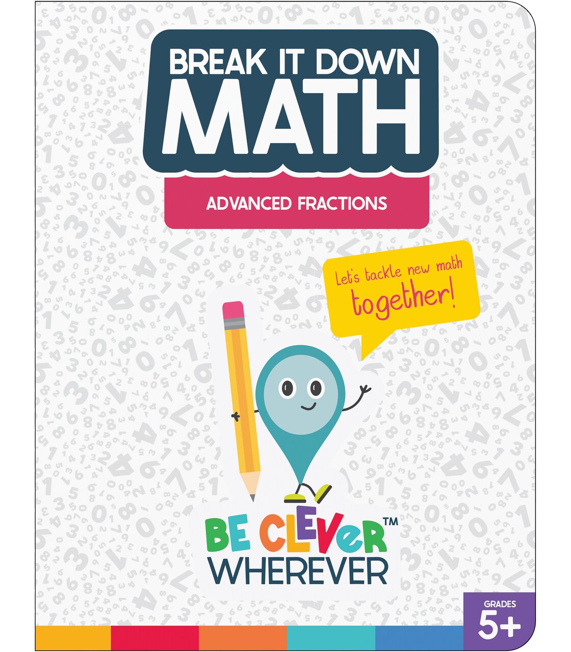 Carson Dellosa Break it Down Math Book, Advanced Fractions Reference Guide, 5th Grade Workbook and Up Covering Division and Multiplication of Whole Numbers and More